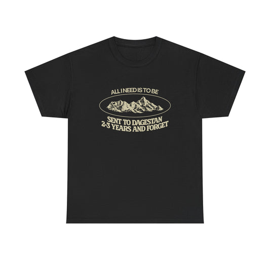 Sent to Dagestan Graphic tee